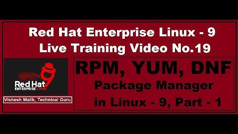 RPM, YUM, DNF Package Managers in Linux - 9, Part-1 | Linux Package Managers with Full Details