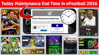 Maintenance End Time Today In eFootball 2026 Mobile | Pes Server Maintenance | Maintenance End Time