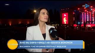 Bulvarda "Caz və Şərab Festivalı" başlayır - BİRBAŞA BAĞLANTI