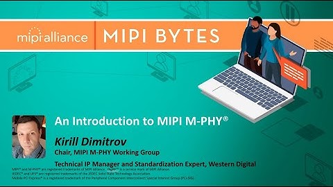 MIPI Bytes: An Introduction to MIPI M-PHY
