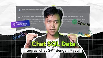 Tutorial AI Chatbot Integrasi Chat GPT dengan MYSQL || Chat dengan data internal
