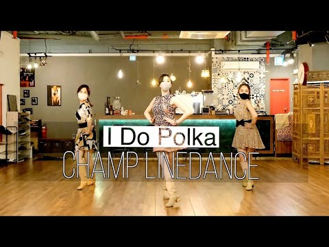 [챔프라인댄스] I Do Polka - Line Dance