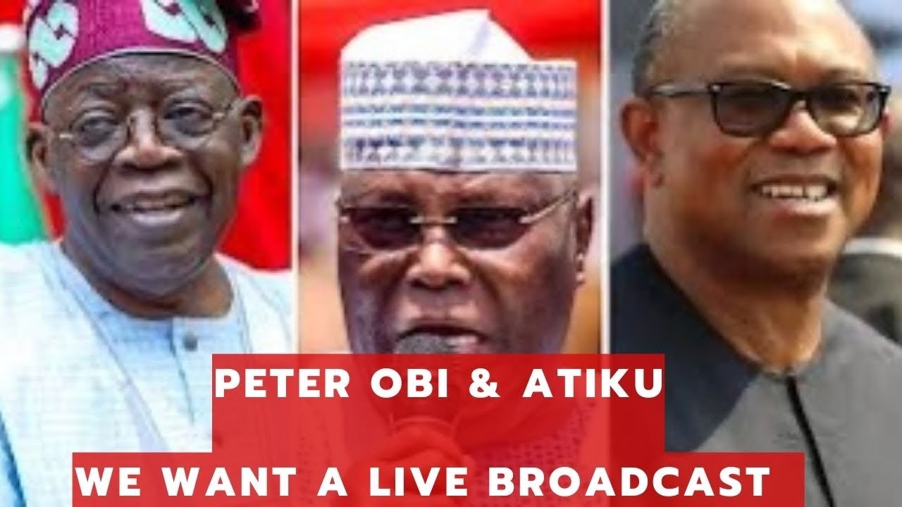 PETER OBI & ATIKU DECLARES TO INEC THAT THEY WANT A LIVE BROADCAST OF ...