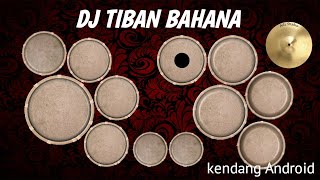 TIBAN BAHANA PUY DANGDUT COVER||KENDANG ANDROID
