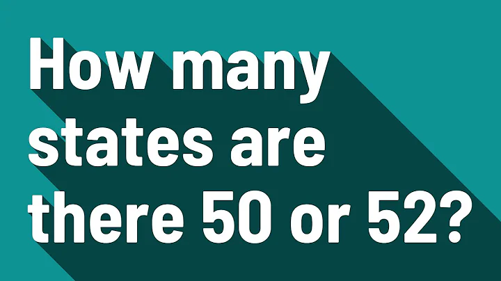 How many states are there 50 or 52?