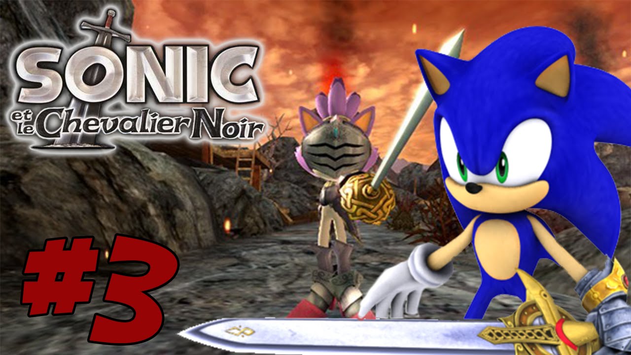 Let's Play Sonic et le chevalier noir(Partie 3) - YouTube