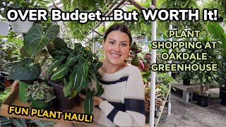 OVER Budget But WORTH It Plant Haul! Plant Shopping BLISS At Oakdale Greenhouse & Indoor Plant Haul