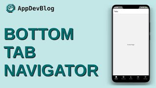 BottomTabNavigator | React Native | AppDevBlog