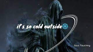Cold - Lyrics