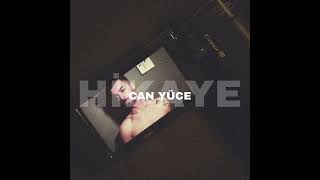 Can Yüce -Hikaye(Spotify)