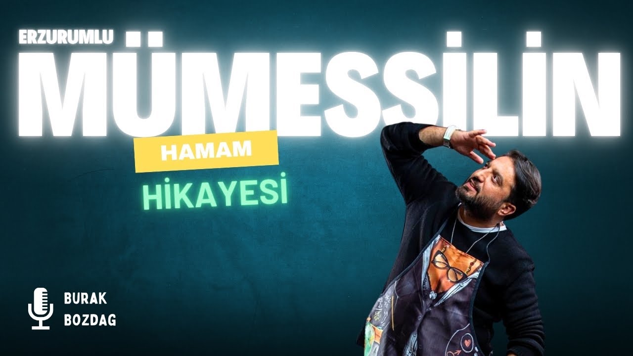 ERZURUMLU MÜMESSİLİN HAMAM HİKAYESİ