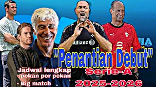 Liga Italia Serie-A 2025-2026 jadwal lengkap 1 Musim | Juventus, Napoli, Inter, Milan, Roma, Lazio