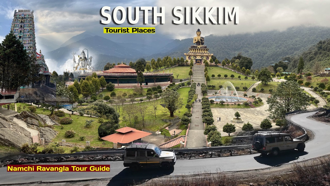 Places To Visit In Sikkim | Namchi Ravangla Tourist Places | South Sikkim Budget Tour