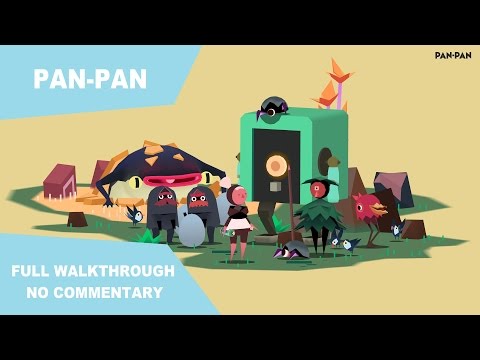 Pan-Pan Full Walkthrough | NO COMMENTARY