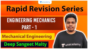 Engineering Mechanics Part - 1 | Rapid Revision  | Mechanical Engineering | Deep sangeet Maity