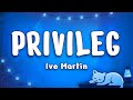 Ivo Martin - PRIVILEG
