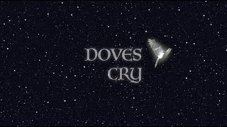 MAJOR. - Doves Cry (Lyric Video)