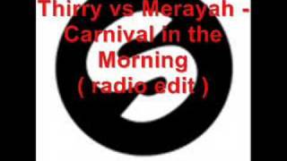 Thirry Vs Merayah - Carnival In The Morning
