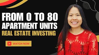 From 0 to over 80 Apartment Units - Real Estate Investing