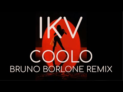 Illya Kuryaki and the Valderramas - Coolo (Bruno Borlone Remix)