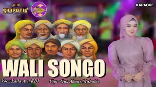Karaoke Wali Songo - Laila Ayu KDI | Simpatik Music Religi