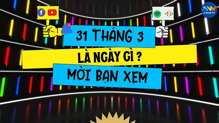 Ngày 31 tháng 3 là ngày gì năm 2024