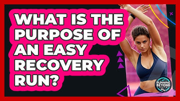 What Is The Purpose Of An Easy Recovery Run?