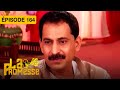 La Promesse (Khushi et Arnav) - EP 164 - série doublée en français