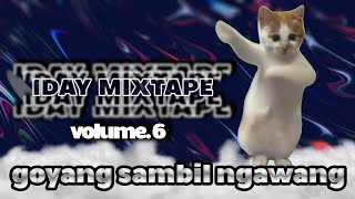 CAHWIGUNA MIXTAPE #6 // KUCING BERGOYANG