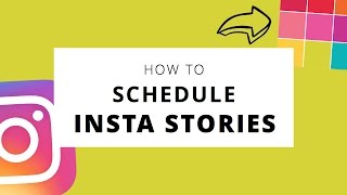 How to Schedule Insta Stories using Preview App (+ BONUS: Branding Tips)