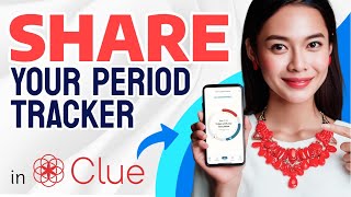 How to SHARE PERIOD TRACKER in Clue (Step by Step)