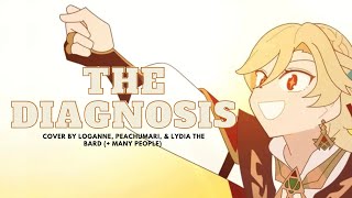 【 Loganne, Peach & Lydia 】The Diagnosis Cover ⌜ Genshin Impact Fan Song ⌟ (Female Ver.)