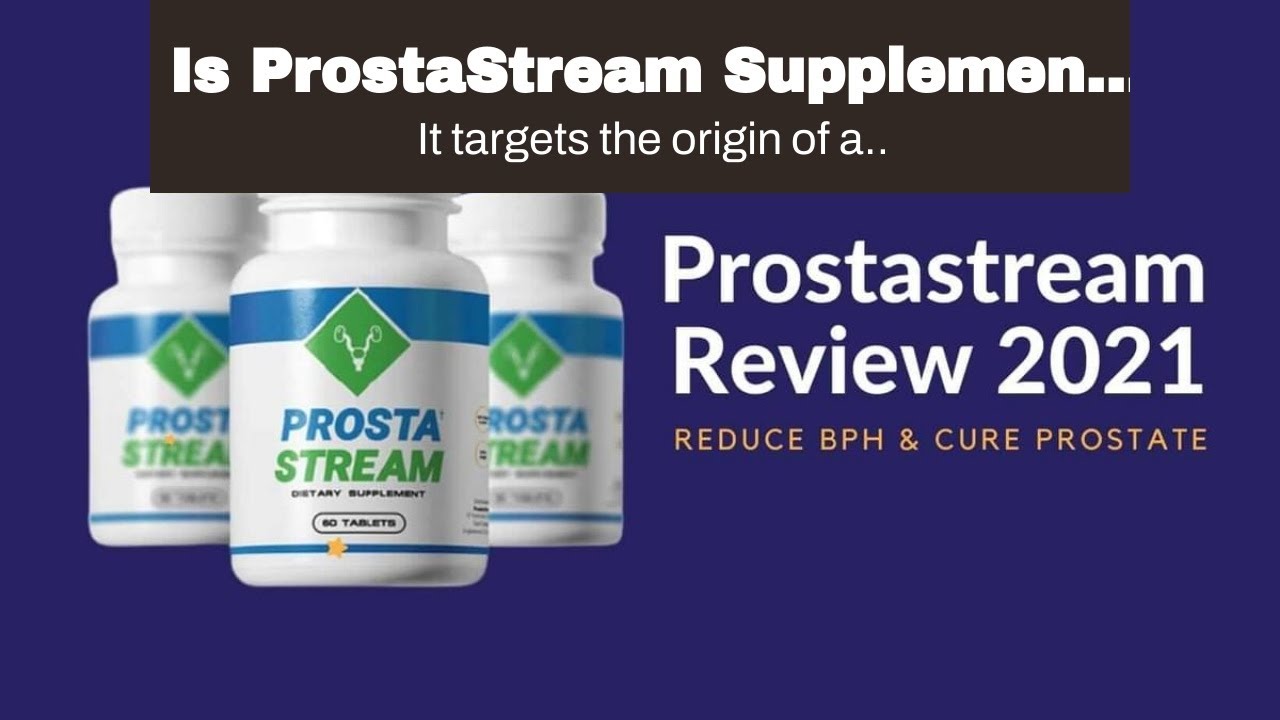 Is ProstaStream Supplement Worth Buying ? READ – TechPlanet Can Be Fun For Everyone