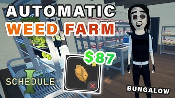 How to make an Automated Weed Farm | Bungalow Guide ► Schedule 1