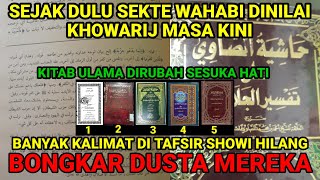 TAFSIR SHOWI DIRUBAH KARNA MENULIS SEKTE WAHABI ADALAH KHOWARIJ MASA KINI ⁉️