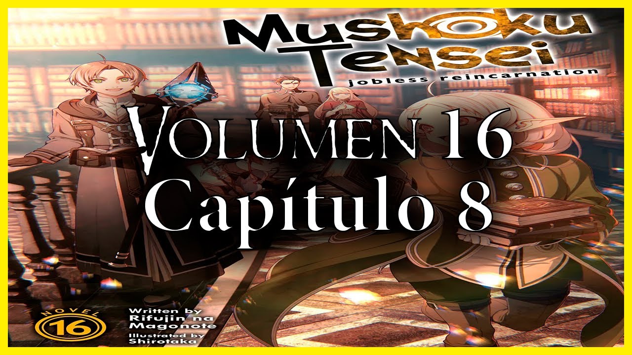 MUSHOKU TENSEI VOLUMEN 16 Capítulo 8 - El Rey Dragón Acorazado y la