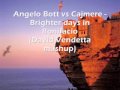 Angelo bott vs cajmere feat dajae  brighter days in bonifacio david vendetta mashup