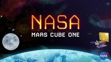 NASA’s First Deep Space CubeSats