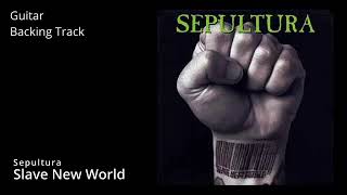 Sepultura - Slave New World Guitar Backing Track With Vocals
