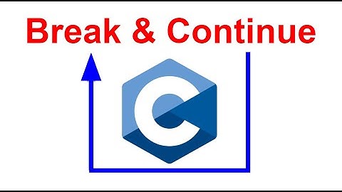Loops: Break & Continue | C Programming | Kovolff