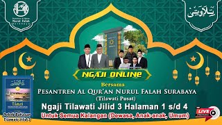 [Live] Ngaji Online I Belajar Tilawati Jilid 3 Halaman 1-4 (Bersama Tilawati Pusat)