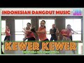 Kewerkewer  senam choreo  dangdut music  liza natalia 