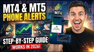 How To Setup MT4 & MT5 Alerts On Your Phone | Step-By-Step 2026 Guide