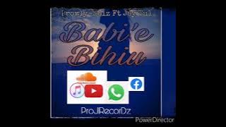 BABI'E-BIHIU_Prowly-Solz ft J TuL( Audio)