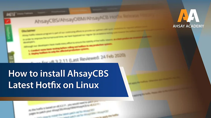 How to install AhsayCBS Latest Hotfix on Linux