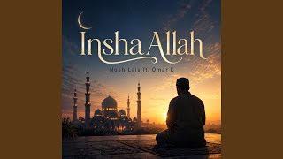 InshaAllah - Noah Lais
