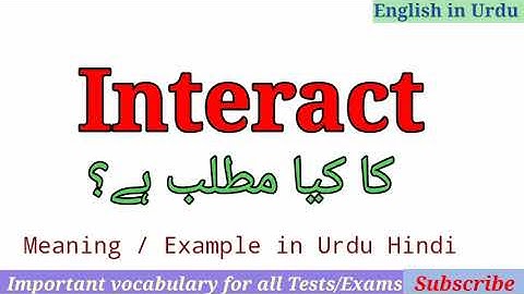 Interact Meaning in Urdu | Interact meaning in Hindi | Interact | English Vocabulary