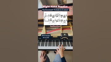 Piano Practice Progress - RACHMANINOFF “Prelude in G minor” R.H. 60 bpm (mm. 17-18)