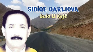 Sıdiqe Qarlıova - Salo U Keje - Acıklı Dertli Duygulu Unutulmayan Klam