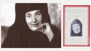 The Path to Salvation is not Solitary- Mother Maria of Paris